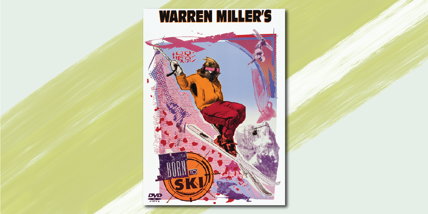 Born to Ski Best Warren Miller Movie